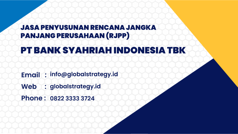 Jasa Konsultan RJPP Bank Syariah Indonesia BSI Terbaik